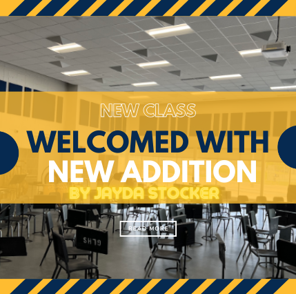 New Class Welcomed With New Addition